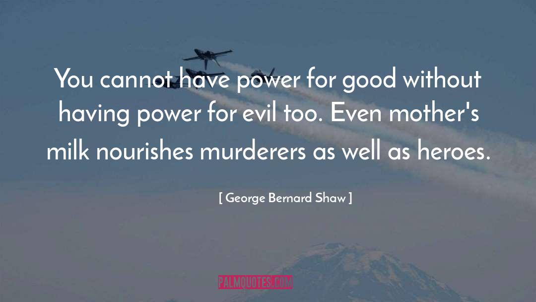 Chaotic Evil quotes by George Bernard Shaw