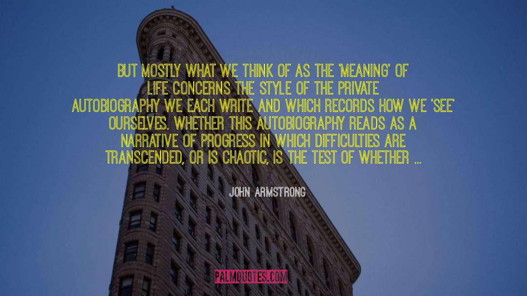 Chaotic quotes by John Armstrong