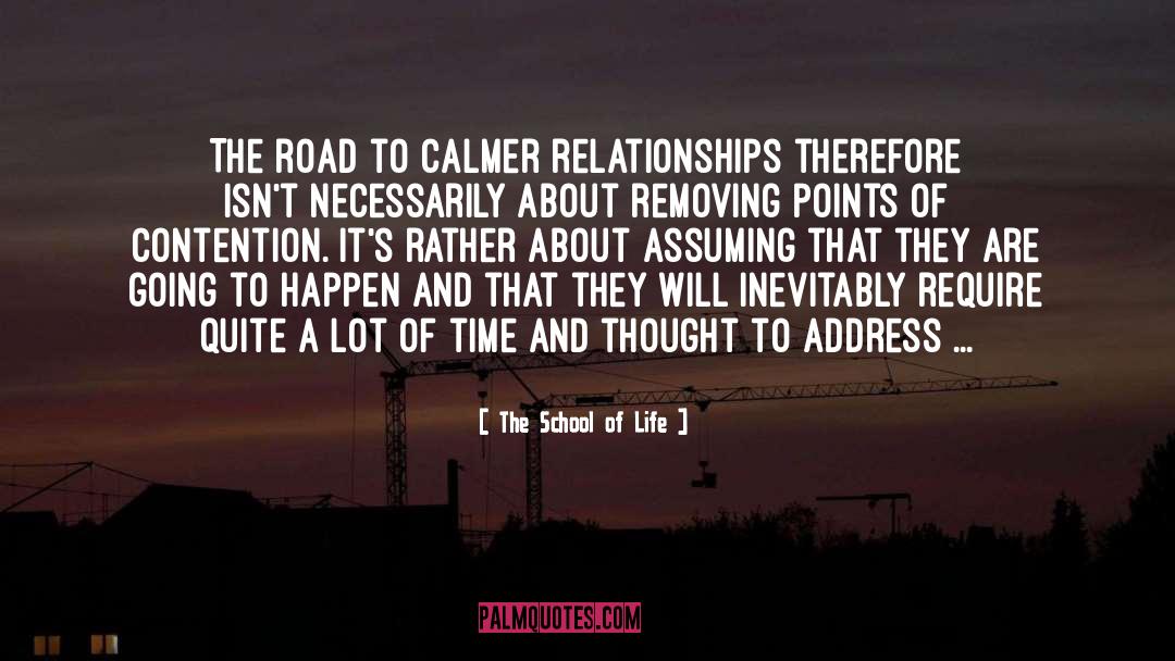 Chaotic Relationships quotes by The School Of Life