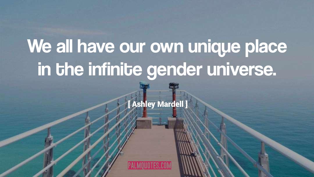 Chaotic Universe quotes by Ashley Mardell