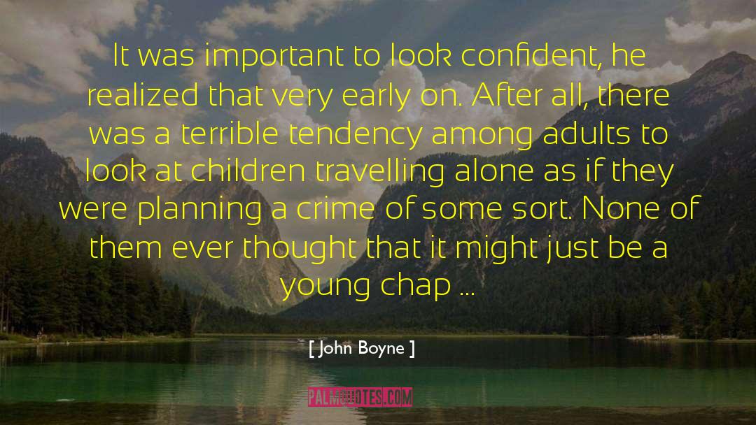 Chap quotes by John Boyne