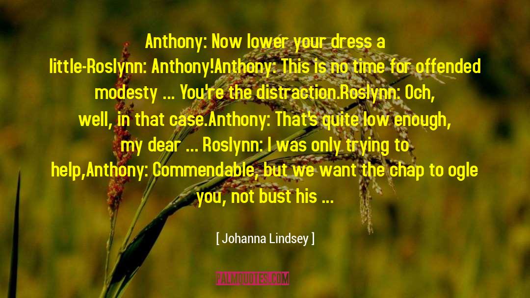 Chap quotes by Johanna Lindsey