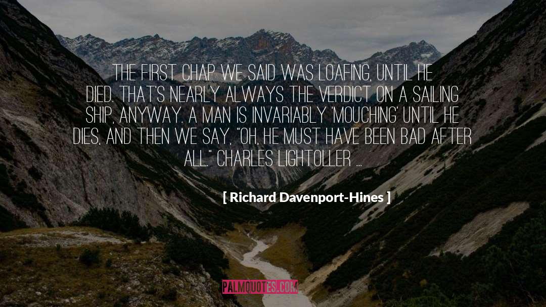 Chap quotes by Richard Davenport-Hines