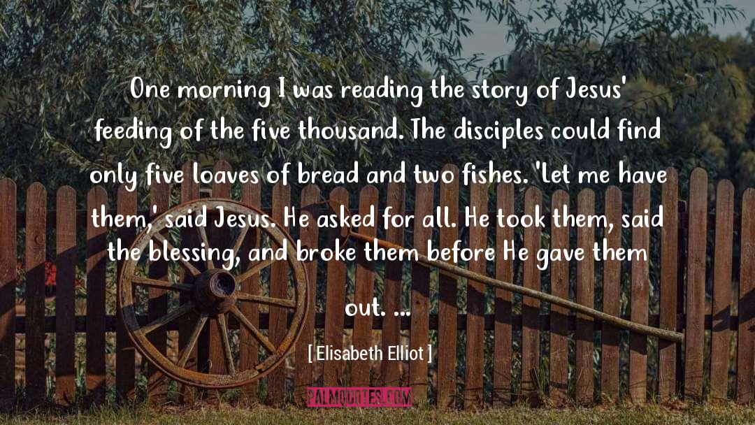 Chapel quotes by Elisabeth Elliot