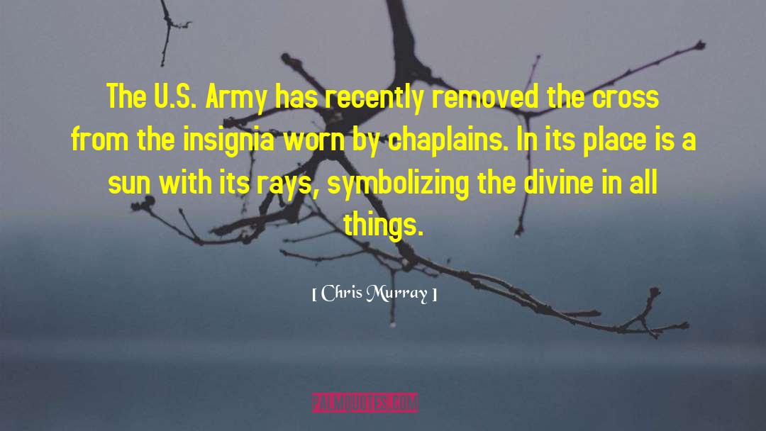 Chaplains quotes by Chris Murray
