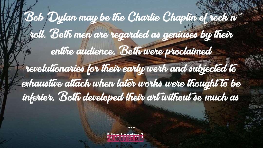 Chaplin quotes by Jon Landau