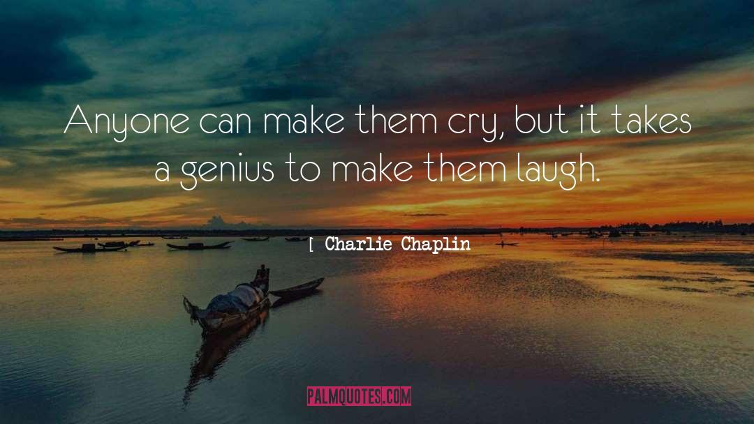 Chaplin quotes by Charlie Chaplin