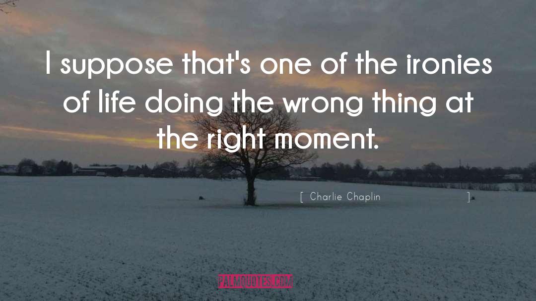 Chaplin quotes by Charlie Chaplin