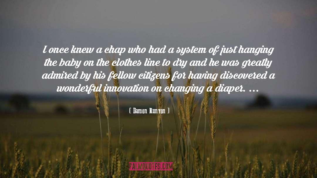 Chaps quotes by Damon Runyon