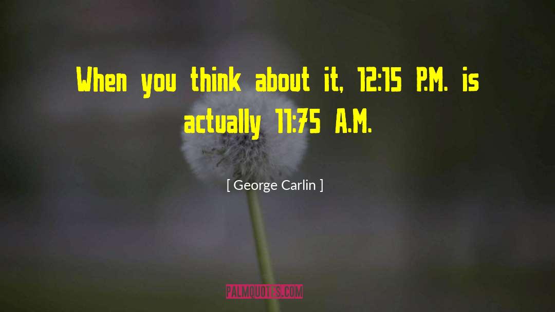 Chapter 12 quotes by George Carlin