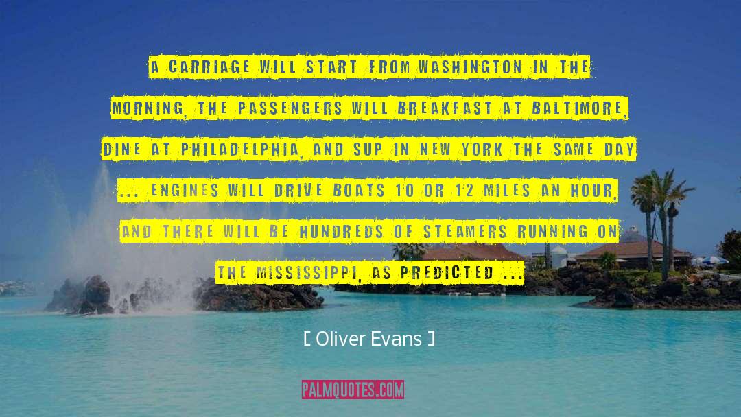 Chapter 12 quotes by Oliver Evans