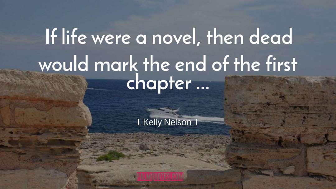 Chapter 12 quotes by Kelly Nelson