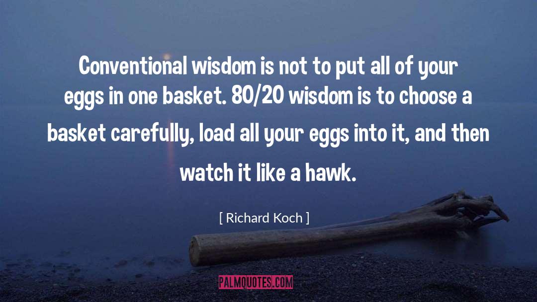 Chapter 20 quotes by Richard Koch