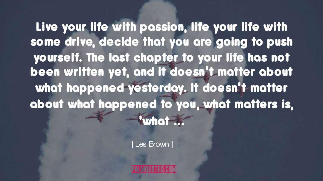 Chapter 24 quotes by Les Brown