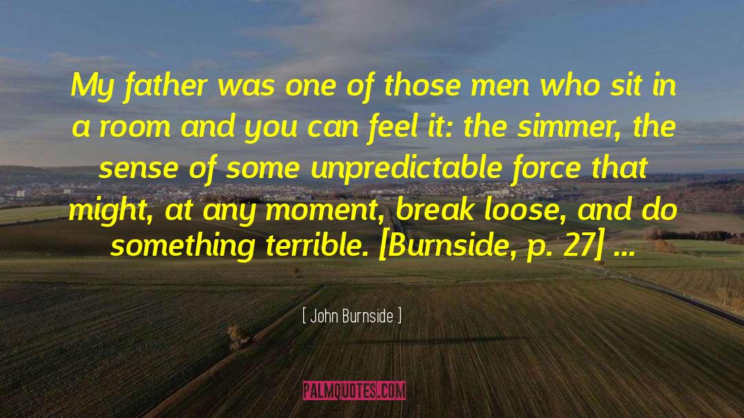 Chapter 27 P 184 quotes by John Burnside