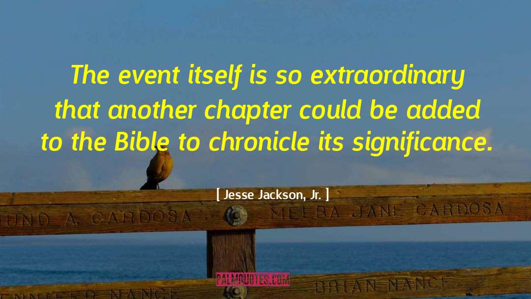 Chapter 34 quotes by Jesse Jackson, Jr.