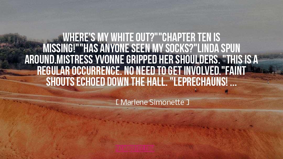 Chapter 4 quotes by Marlene Simonette