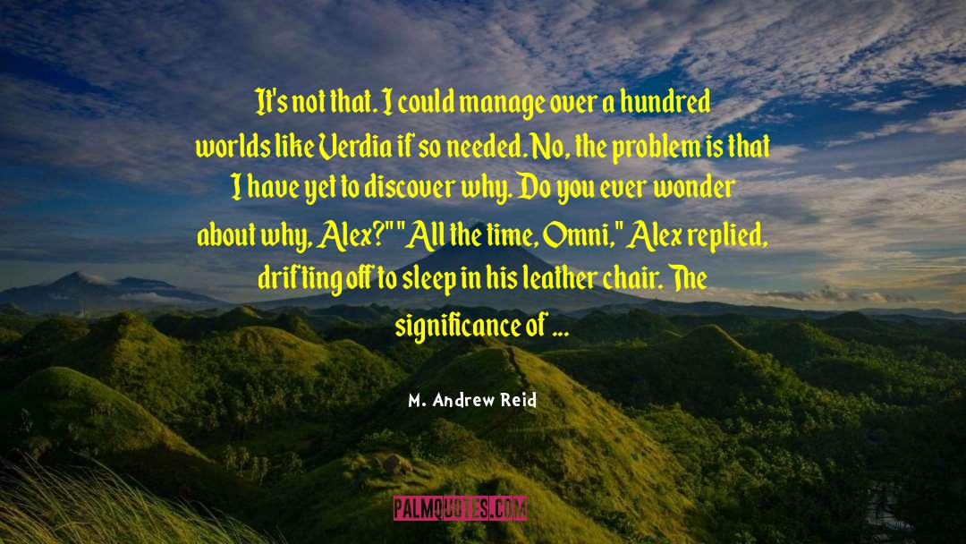 Chapter 8 quotes by M. Andrew Reid