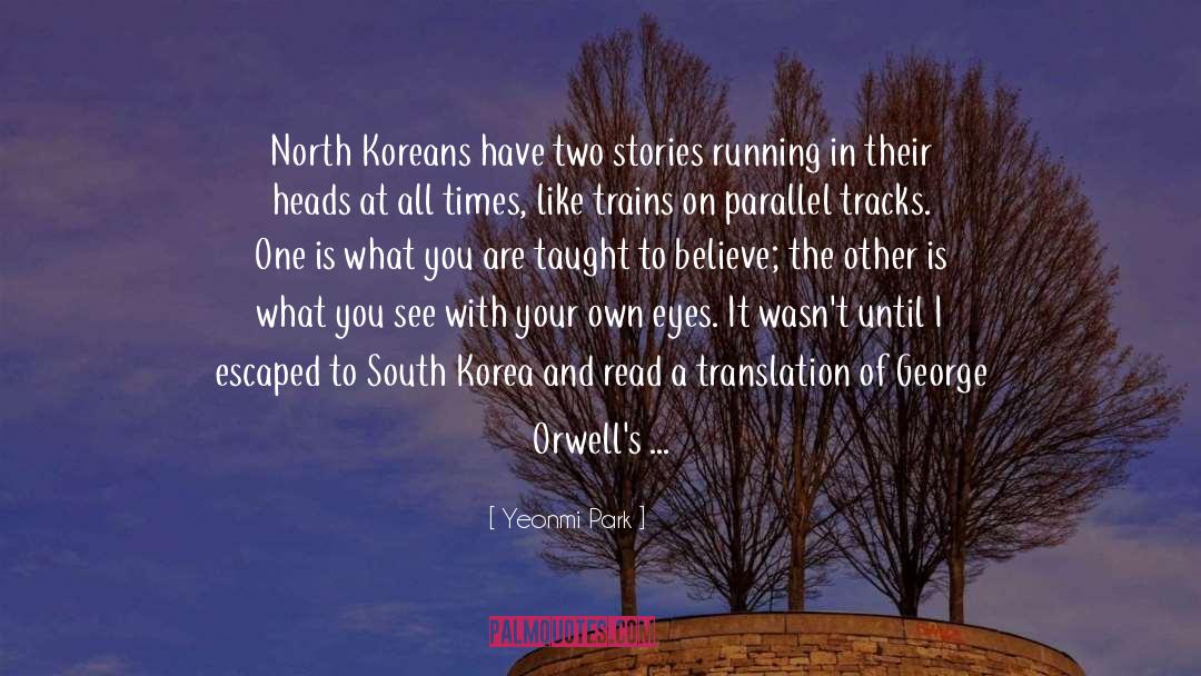 Chapter Four quotes by Yeonmi Park