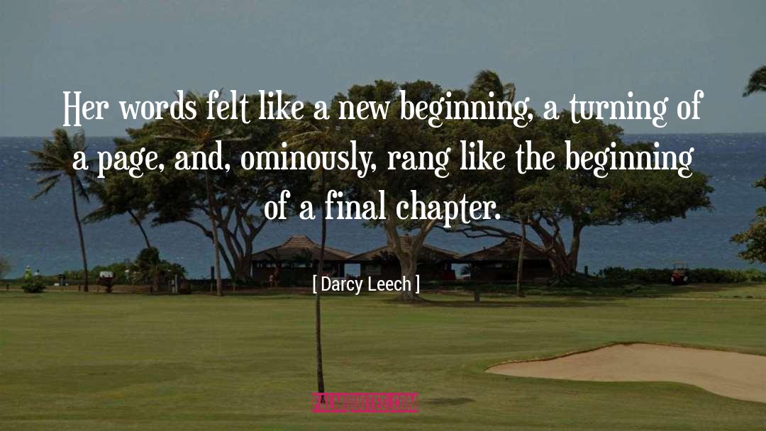 Chapter I quotes by Darcy Leech