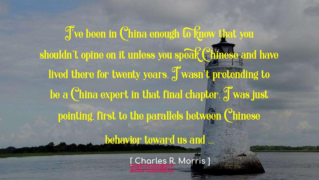 Chapter I quotes by Charles R. Morris