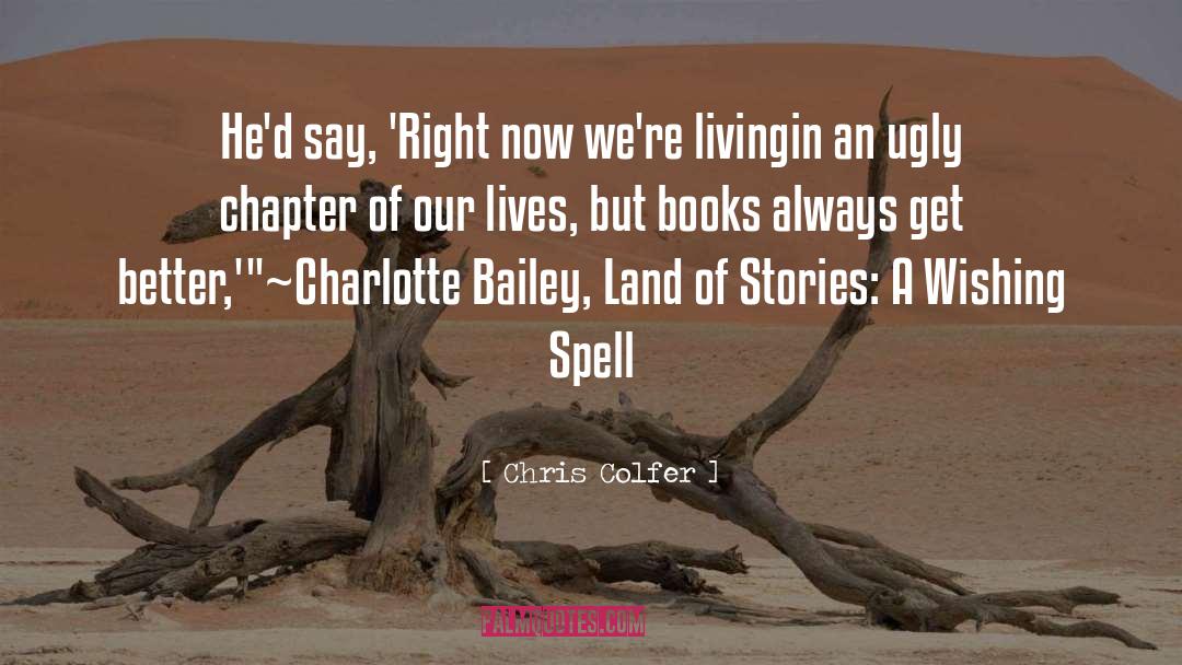 Chapter I quotes by Chris Colfer