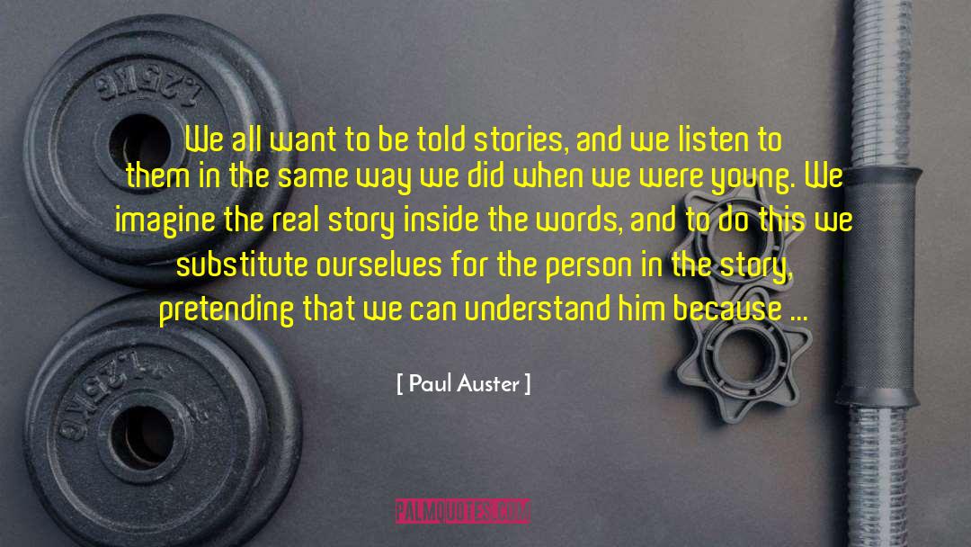 Chapter Of Our Lives quotes by Paul Auster