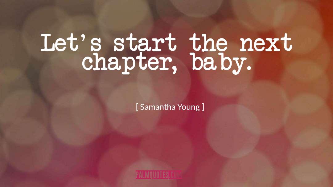 Chapter quotes by Samantha Young