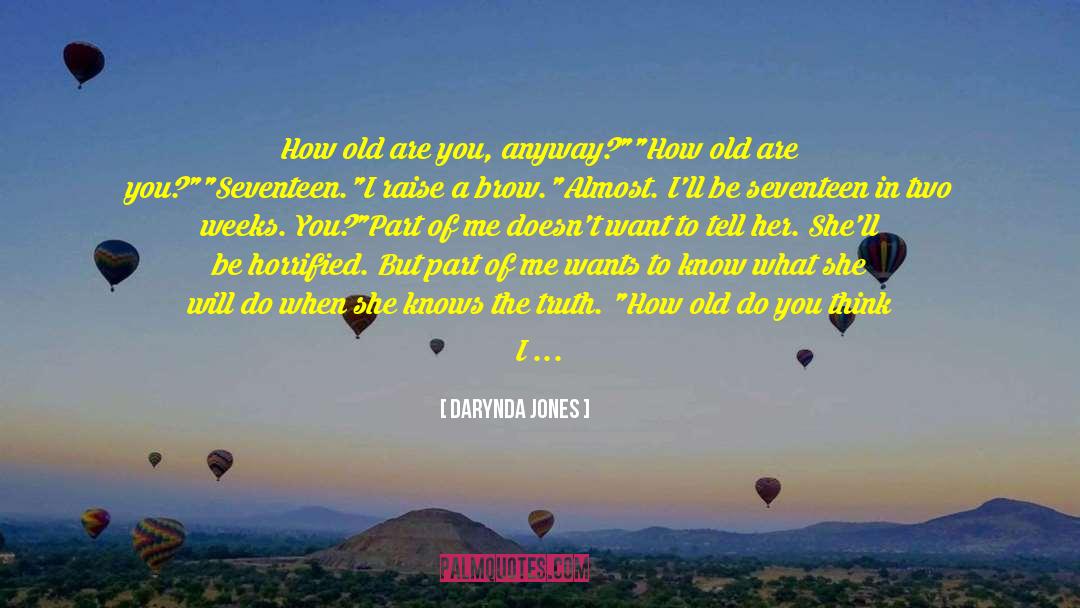 Chapter Twenty Two quotes by Darynda Jones