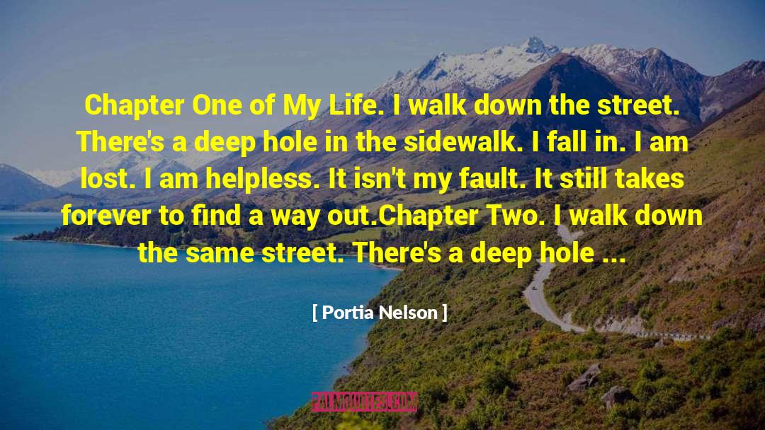 Chapter Two quotes by Portia Nelson