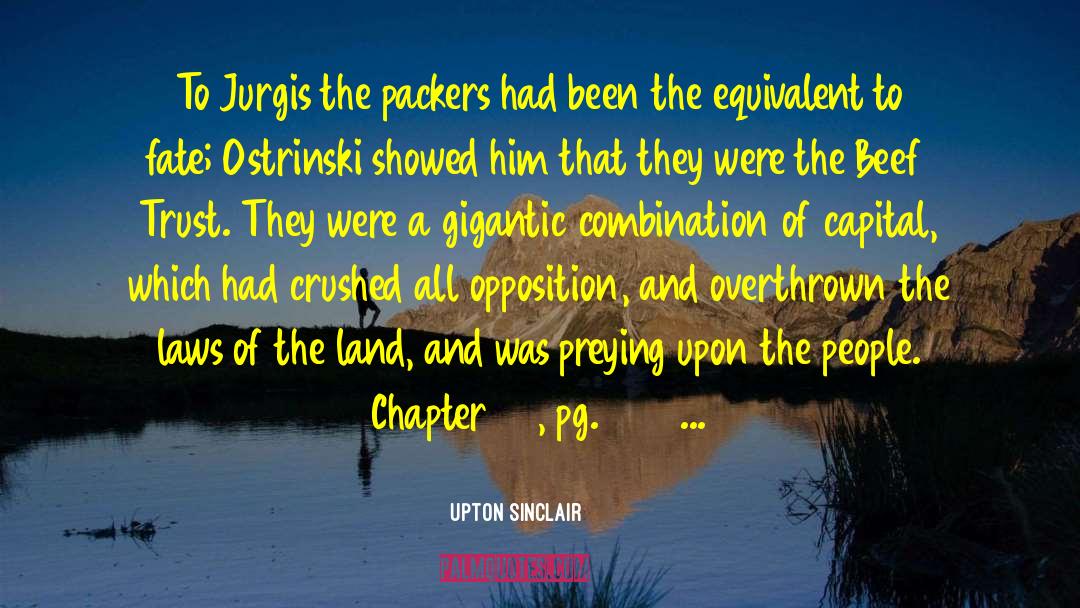 Chapter Xiii quotes by Upton Sinclair