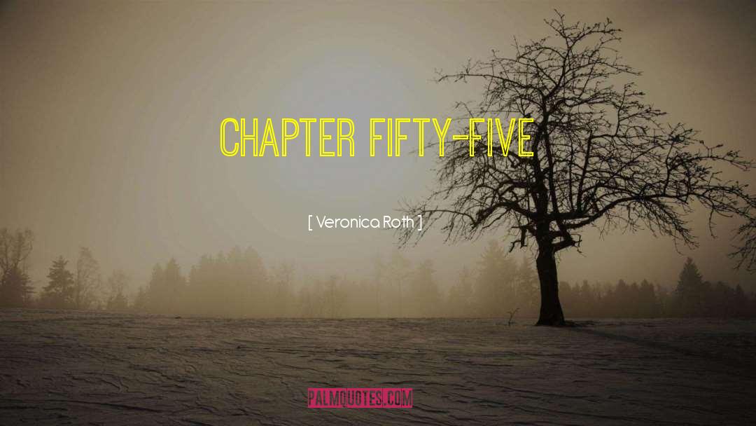 Chapter Xxiii quotes by Veronica Roth