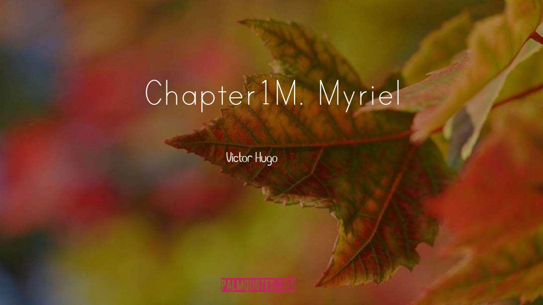 Chapter1 quotes by Victor Hugo