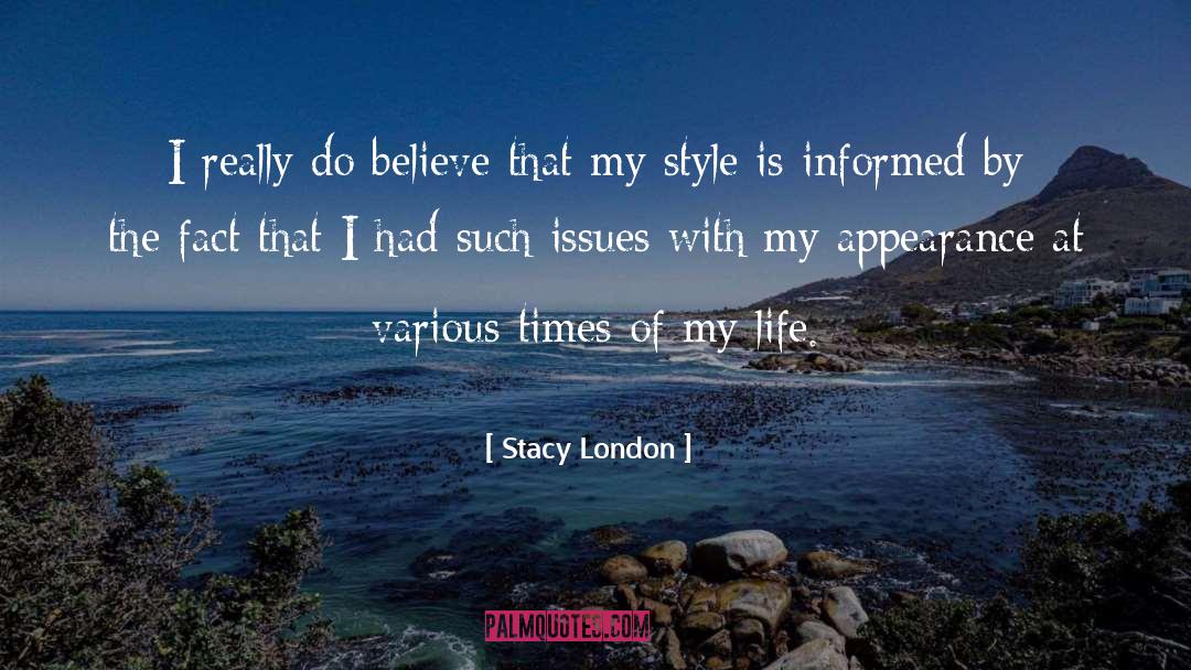 Chapters Of Life quotes by Stacy London