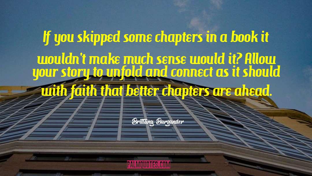 Chapters quotes by Brittany Burgunder