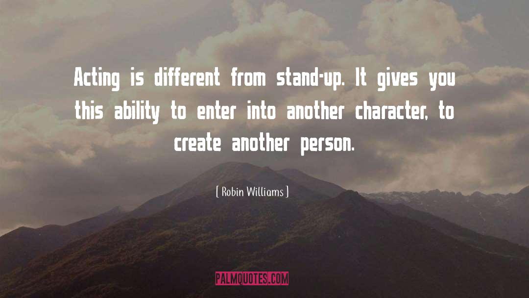 Character Acting quotes by Robin Williams