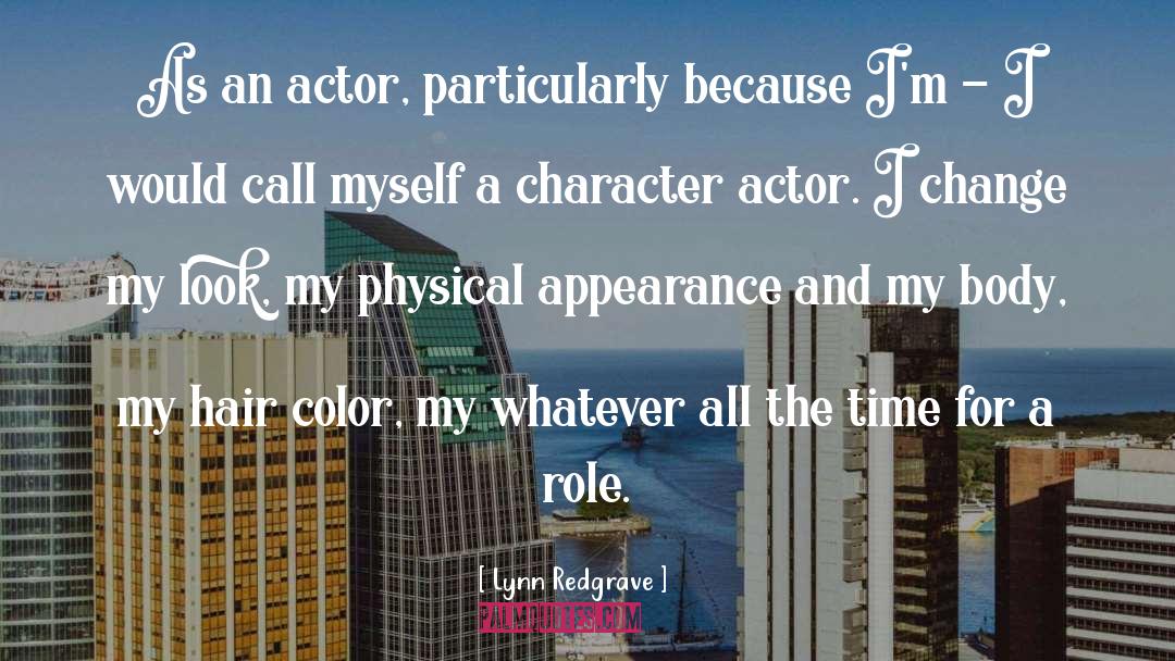 Character Actors quotes by Lynn Redgrave
