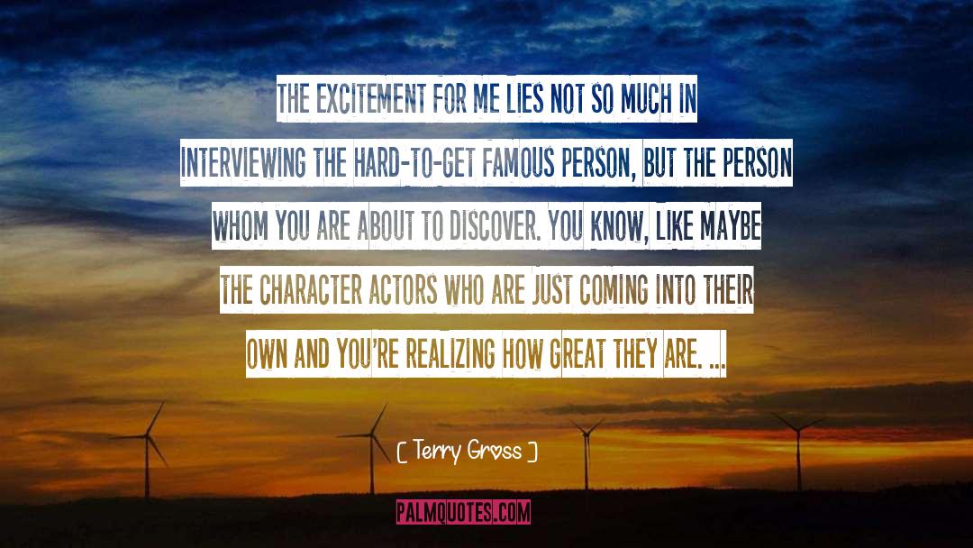 Character Actors quotes by Terry Gross