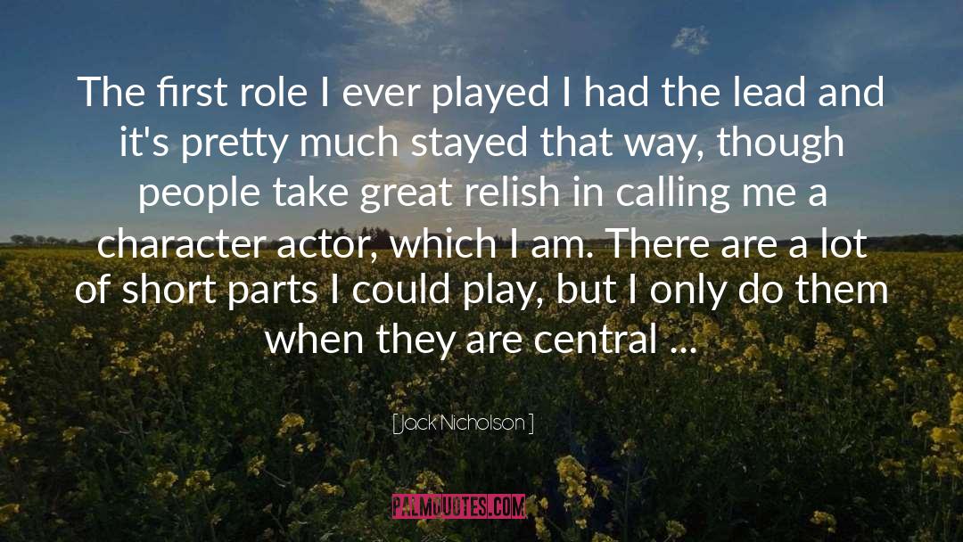 Character Actors quotes by Jack Nicholson