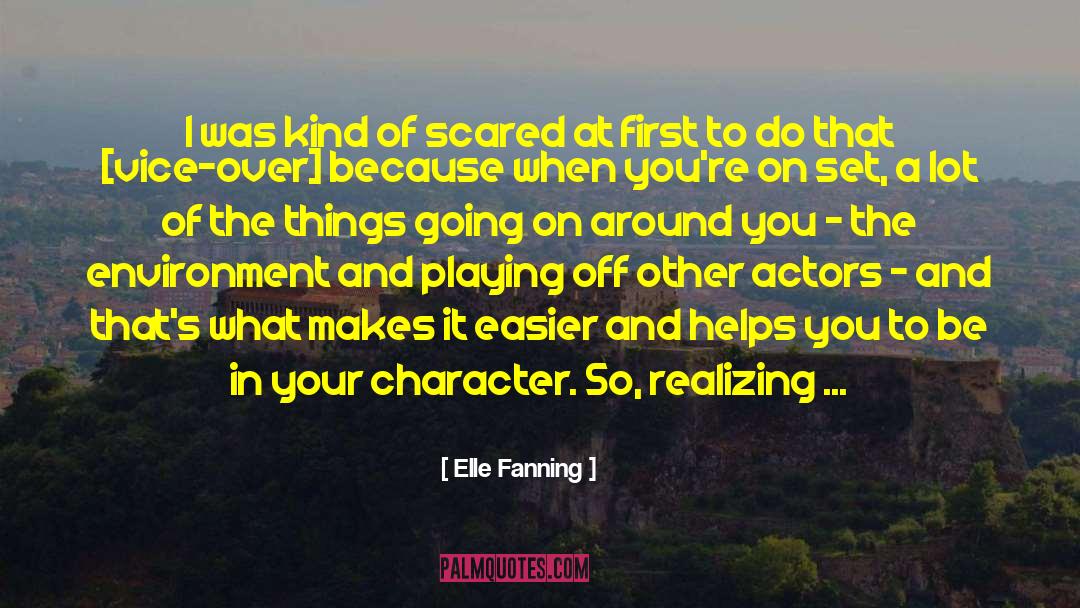 Character Actors quotes by Elle Fanning