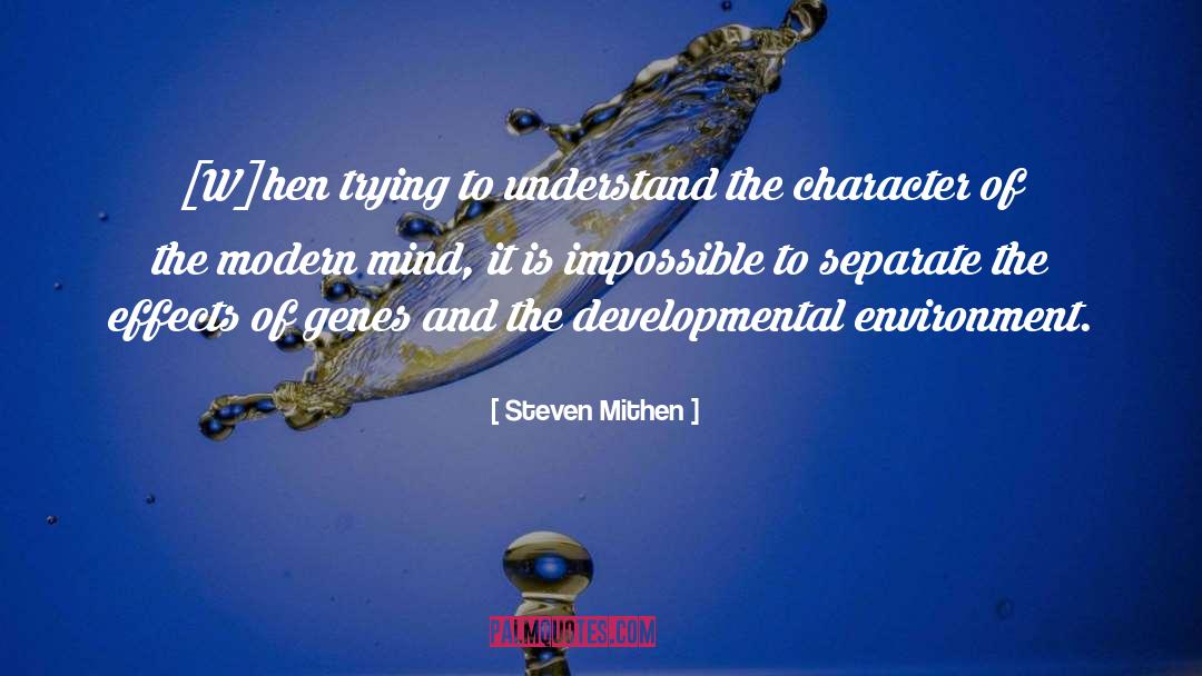 Character Analysis quotes by Steven Mithen