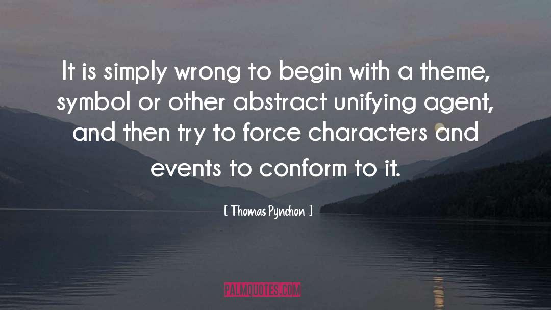 Character And Choices quotes by Thomas Pynchon