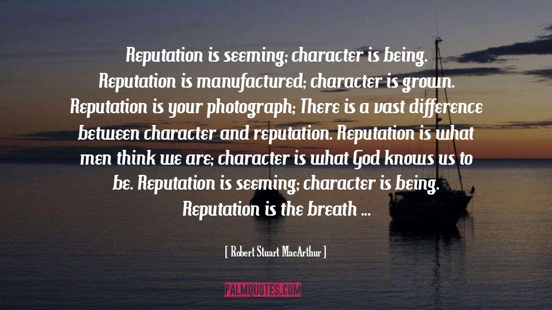 Character And Reputation quotes by Robert Stuart MacArthur
