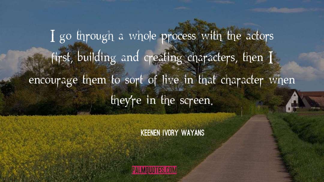 Character Building quotes by Keenen Ivory Wayans