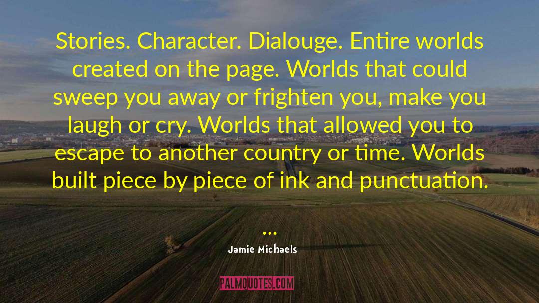 Character Change quotes by Jamie Michaels