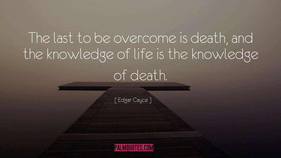 Character Death quotes by Edgar Cayce
