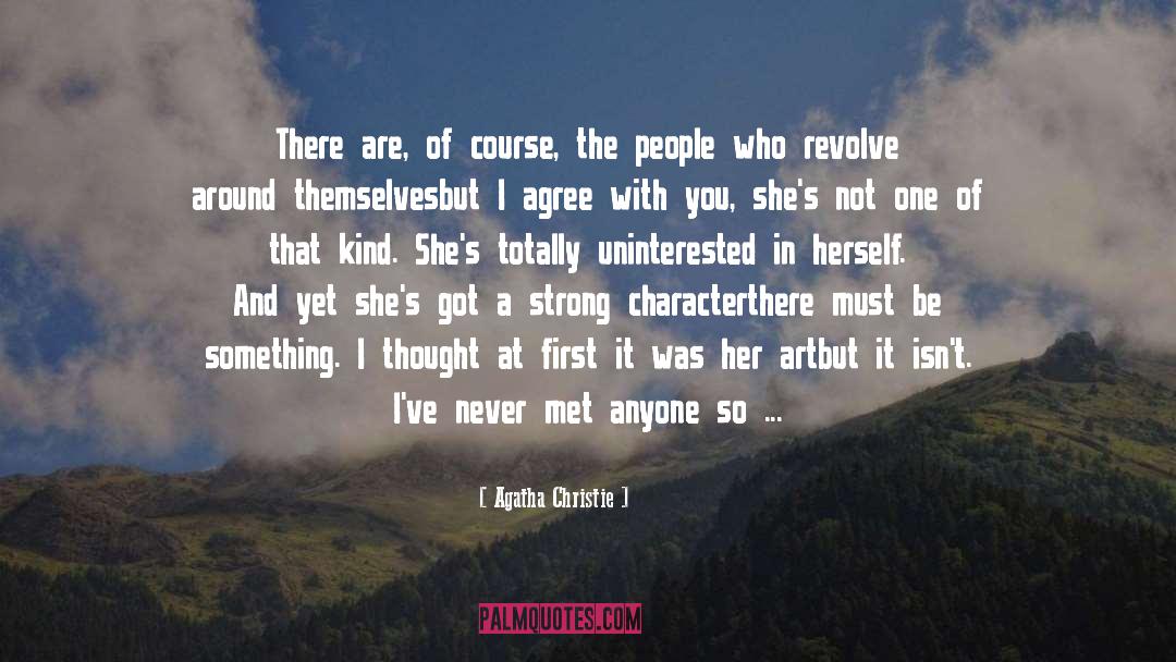 Character Design quotes by Agatha Christie