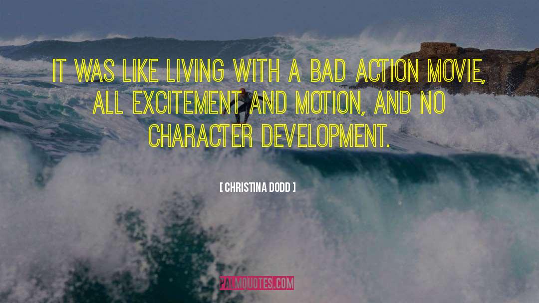 Character Development quotes by Christina Dodd