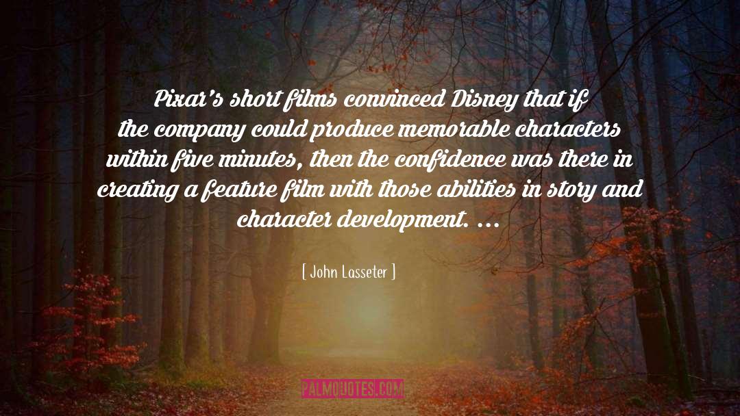 Character Development quotes by John Lasseter