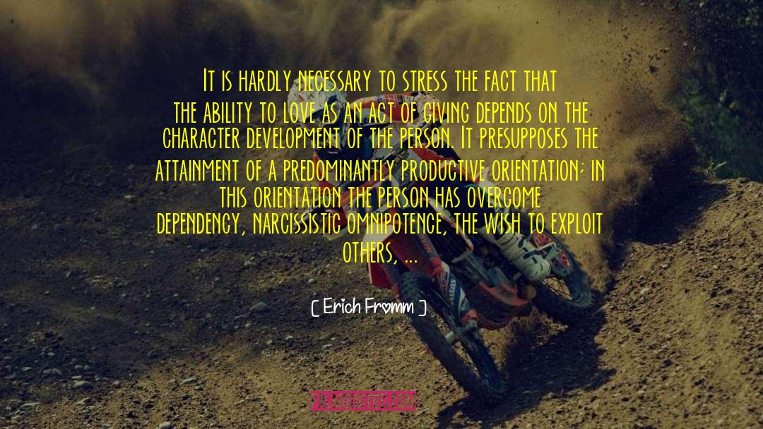 Character Development quotes by Erich Fromm